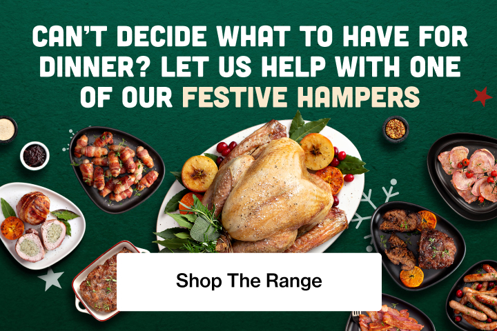 Can't decide what to have for dinner? Let us help with one of our festive hampers